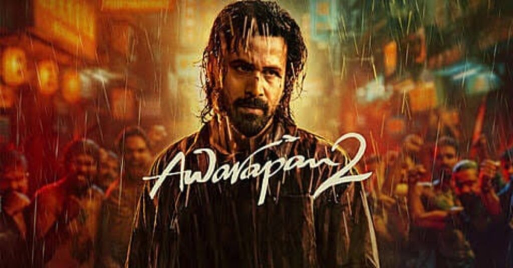 Awarapan 2 Box Office Collection – Emraan Hashmi